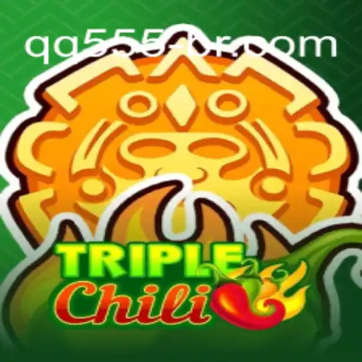 Explore the Thrilling World of TripleChili at QQ555.com Oficial - O melhor cassino online do Brasil